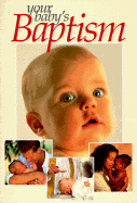 Your Baby's Baptism