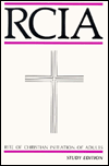 Rite of Christian Initiation of Adults (RCIA)